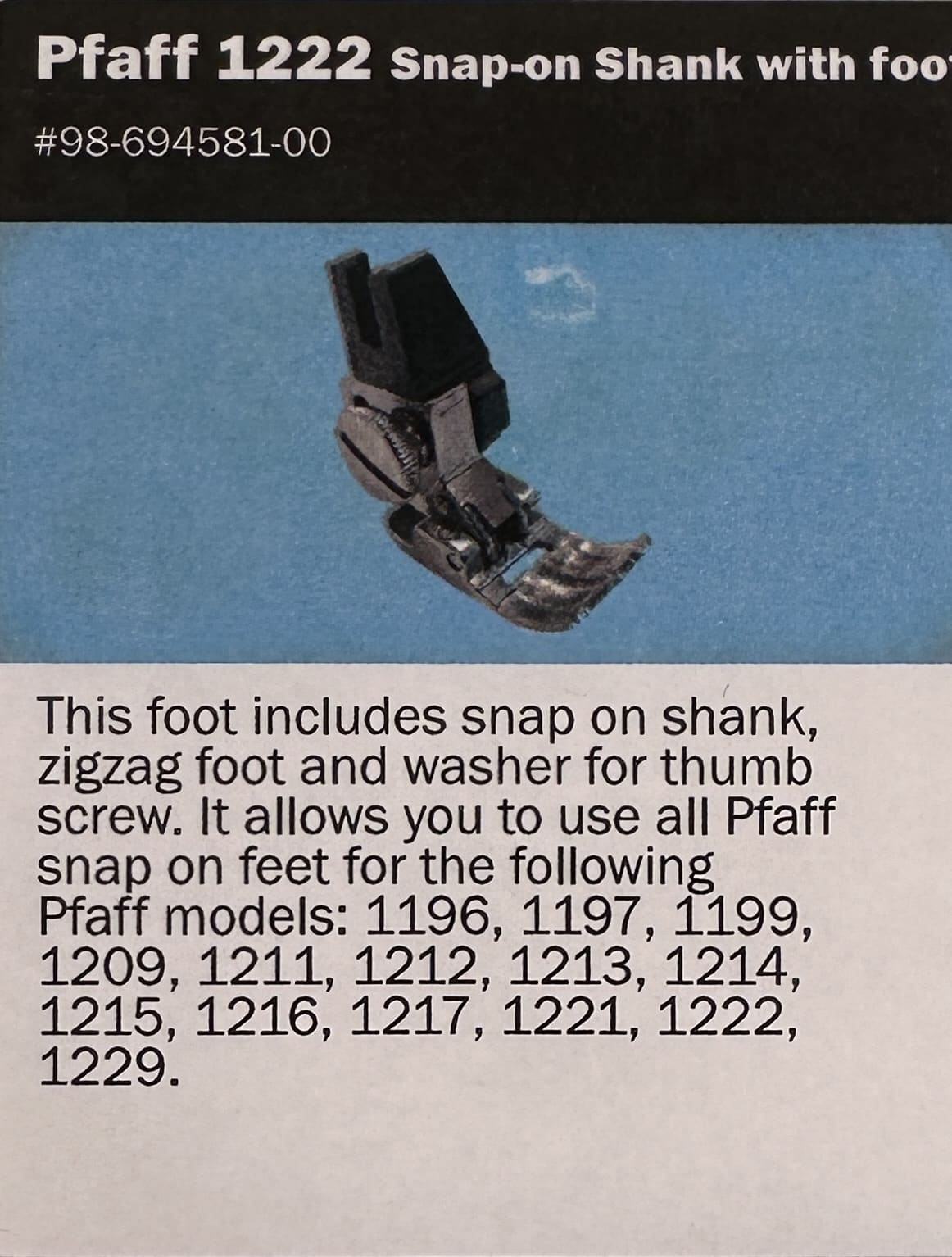 Pfaff Snap-on shank with foot~For 1200 series machines including 1222, 1222E - Image 2